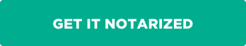 Get It Notarized CTA Button